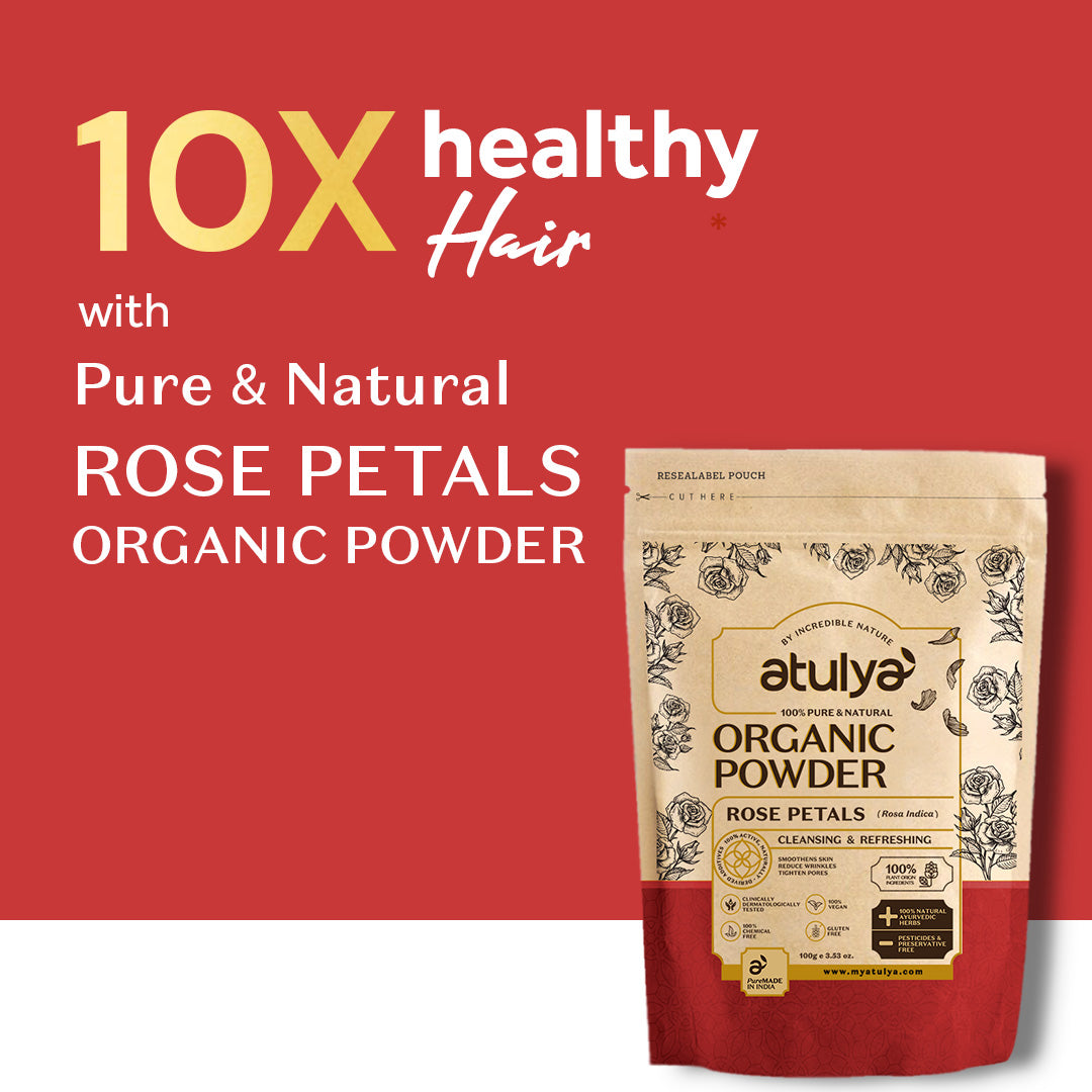 Atulya Rose Petals Organic Powder |100% Pure & Natural - 100gm
