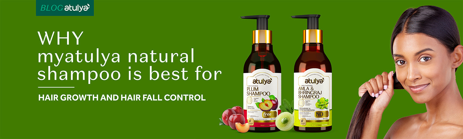 Why Atulya Natural Shampoo is Best for Hair Growth & Hair Fall Control