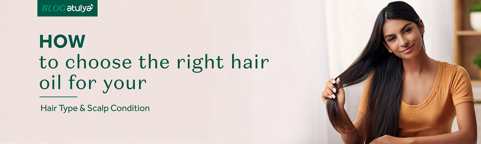 How to Choose the Right Hair Oil for Your Hair Type & Scalp Condition