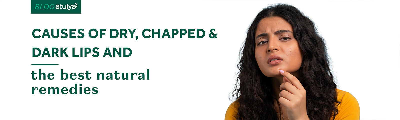 Causes of Dry, Chapped & Dark Lips and the Best Natural Remedies