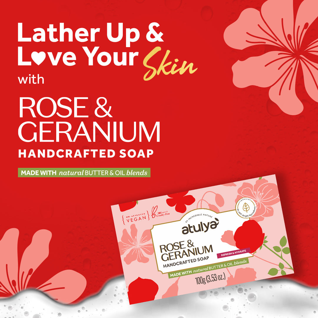 atulya Rose & Geranium Handcrafted Soap | Promotes Skin Nourishment | Anti-Aging Benefits | Refreshes & Rejuvenates | Floral Scent | Promotes Natural Hydration | Natural Butter & Oil Blends (100gm)